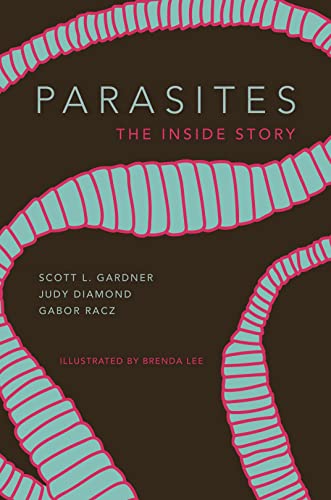 Parasites: The Inside Story von Princeton University Press