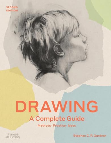 Drawing: A Complete Guide von Thames & Hudson