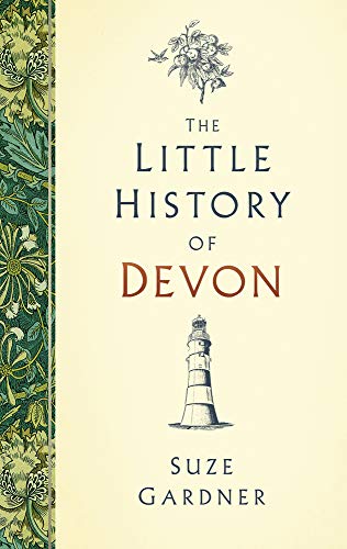 The Little History of Devon von History Press