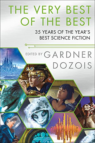 Very Best of the Best: 35 Years of the Year's Best Science Fiction von Griffin