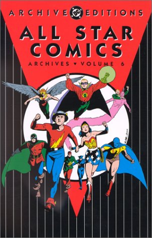 All Star Comics - Archives, VOL 06 (Dc Archive Editions) von DC Comics