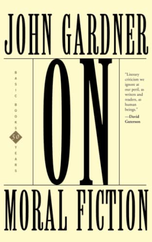 On Moral Fiction (Basic Books Classics)