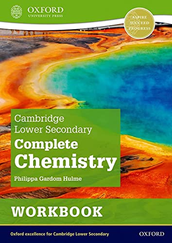 Cambridge Lower Secondary Complete Chemistry: Workbook (Second Edition) (CAIE complete chemistry science)