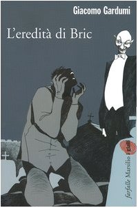L'eredità di Bric (Farfalle)