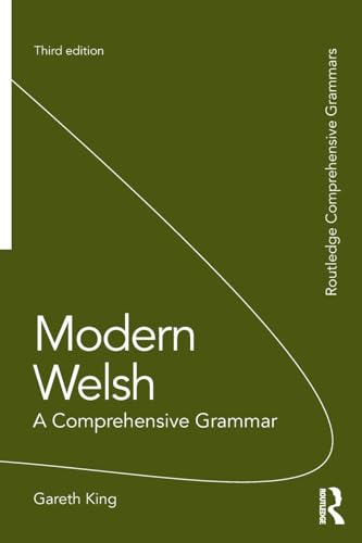 Modern Welsh: A Comprehensive Grammar (Routledge Comprehensive Grammars) von Routledge