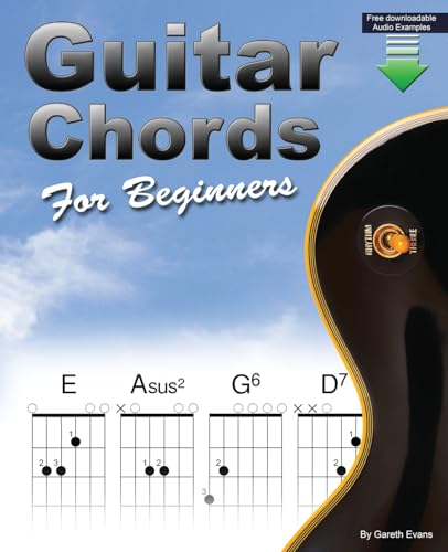 Guitar Chords for Beginners: A Beginners Guitar Chord Book with Open Chords and More von Intuition Publications