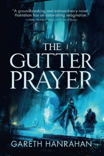 The Gutter Prayer (The Black Iron Legacy, 1, Band 1) von Orbit