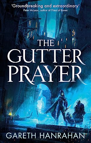 The Gutter Prayer: Book One of the Black Iron Legacy von Orbit