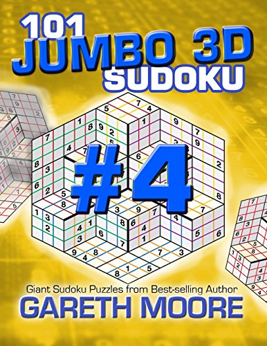101 Jumbo 3D Sudoku Volume 4 101 Jumbo 3D Sudoku Volume 4