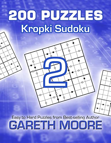Kropki Sudoku 2: 200 Puzzles Kropki Sudoku 2: 200 Puzzles von CREATESPACE