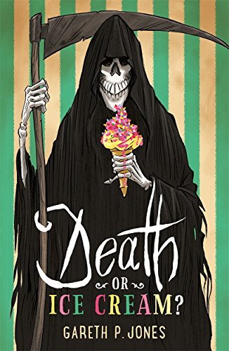 Death or Ice Cream? von Hot Key Books