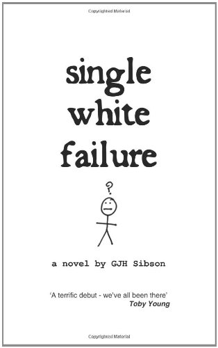 single white failure: a novel by von AuthorHouse