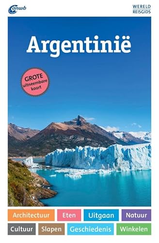 ANWB Wereldreisgids Argentinië von ANWB