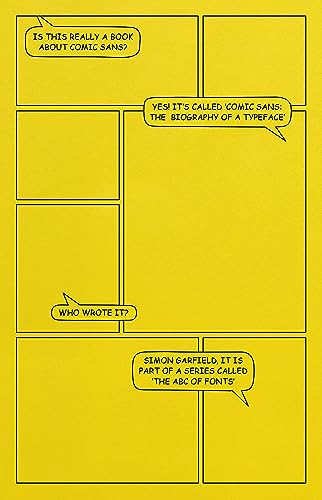 Comic Sans: The Biography of a Typeface (The ABC of Fonts)