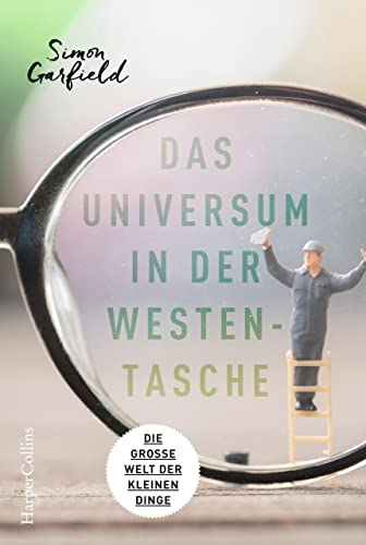 Das Universum in der Westentasche – Die große Welt der kleinen Dinge