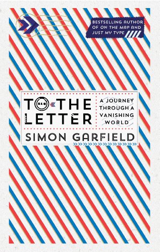 To the Letter: A Journey Through a Vanishing World