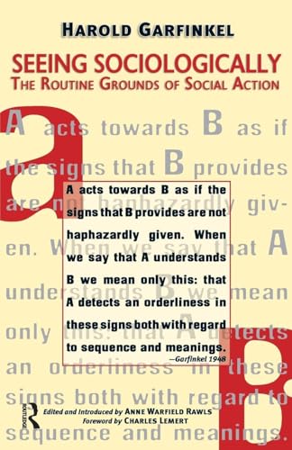 Seeing Sociologically: The Routine Grounds of Social Action (Great Barrington Books) von Routledge
