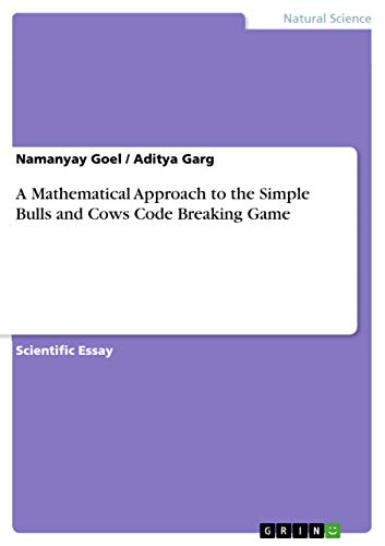 A Mathematical Approach to the Simple Bulls and Cows Code Breaking Game