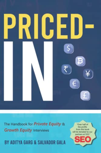 Priced-In: The Handbook for Private Equity & Growth Equity Interviews von Priced In