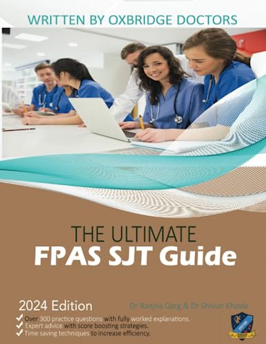 The Ultimate FPAS SJT Guide: 300 Practice Questions, Expert Advice, and Score Boosting Strategies for the NS Foundation Programme Situational Judgement Test The Ultimate FPAS SJT Guide: 300 Practice Questions, Expert Advice, and Score Boosting Strategies for the NS Foundation Programme Situational Judgement Test von RAR Medical Services
