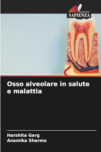 Osso alveolare in salute e malattia: DE von Edizioni Sapienza