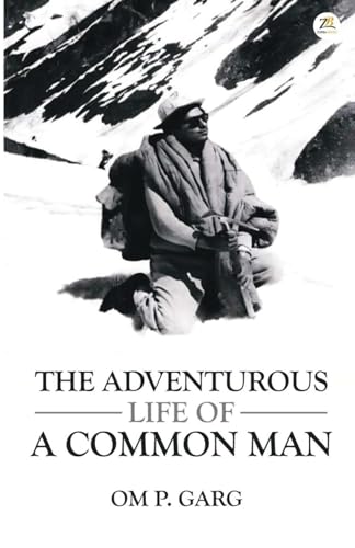 The Adventurous Life of a Common Man von Zorba Books
