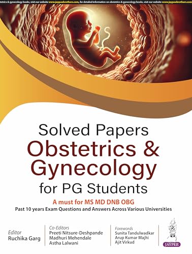 Solved Papers: Obstetrics & Gynecology for PG Students von Jaypee Brothers Medical Publishers