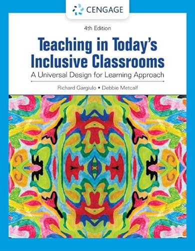 Teaching in Today's Inclusive Classrooms: A Universal Design for Learning Approach von Wadsworth Publishing Co Inc