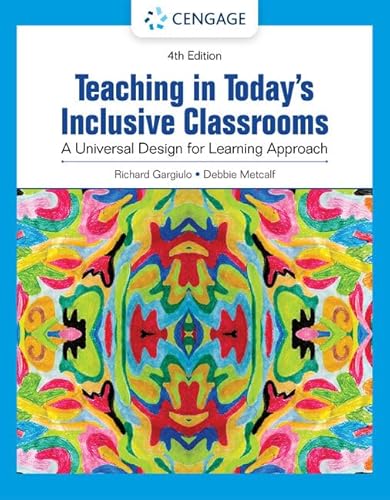 Teaching in Today's Inclusive Classrooms: A Universal Design for Learning Approach