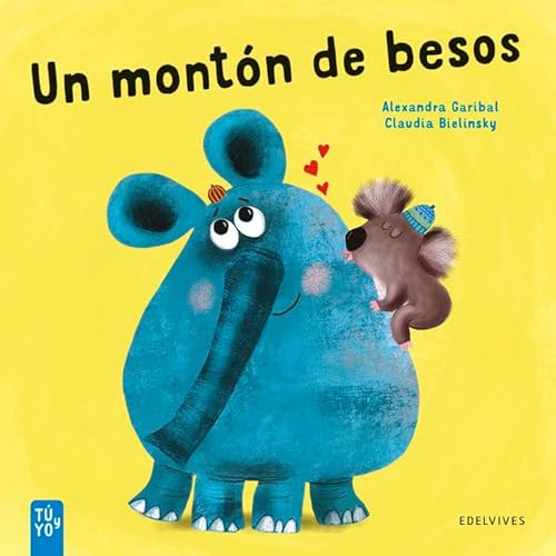Un montón de besos (Tú y yo) von Editorial Luis Vives (Edelvives)
