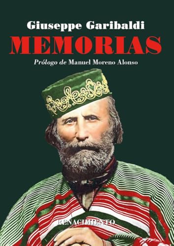 Memorias: Mi lucha por la libertad en América y Europa (Biblioteca de la Memoria, Band 14) von Editorial Renacimiento
