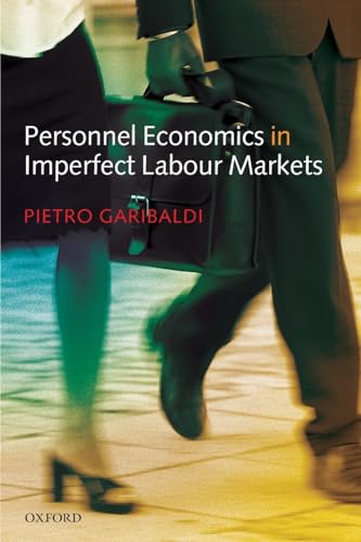 Personnel Economics in Imperfect Labour Markets
