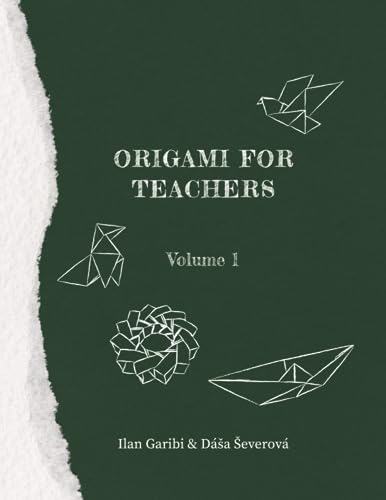 Origami for Teachers: Volume 1 von Independently published