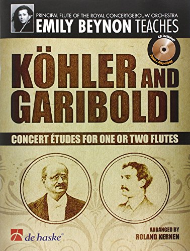 Köhler and Gariboldi, für ein oder zwei Flöten, m. Audio-CD: Konzertetüden. CD zum Üben und Mitspielen (Play-Along und Demo). Schwierigkeitsgrad: mittelschwer bis schwer