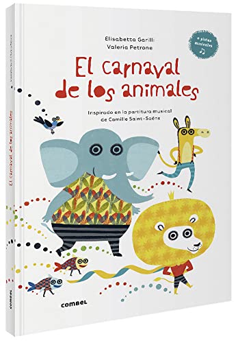 El carnaval de los animales El carnaval de los animales
