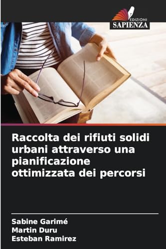 Raccolta dei rifiuti solidi urbani attraverso una pianificazione ottimizzata dei percorsi
