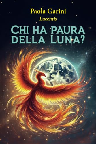 Chi ha paura della Luna? von Youcanprint