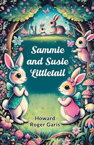 Sammie and Susie Littletail Sammie and Susie Littletail von Double 9 Books