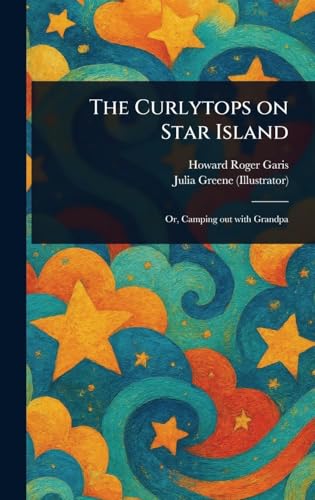 The Curlytops on Star Island The Curlytops on Star Island von Anson Street Press
