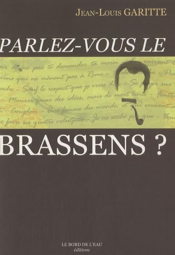Parlez-Vous le Brassens ? von BORD DE L EAU