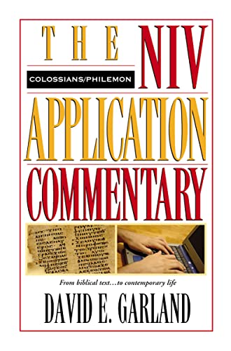 Colossians, Philemon (The NIV Application Commentary)