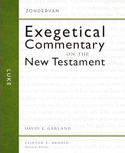 Luke (3): Exegetical Commetary on the New Testament (Zondervan Exegetical Commentary on the New Testament, Band 3)