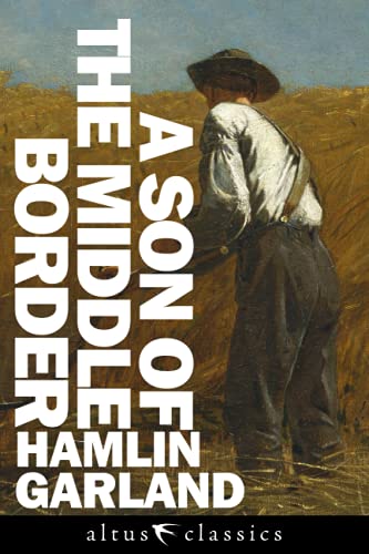 A Son of the Middle Border (Annotated)