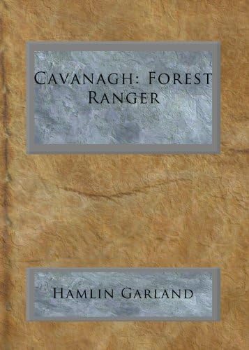 Cavanagh, Forest Ranger Cavanagh, Forest Ranger von Anson Street Press
