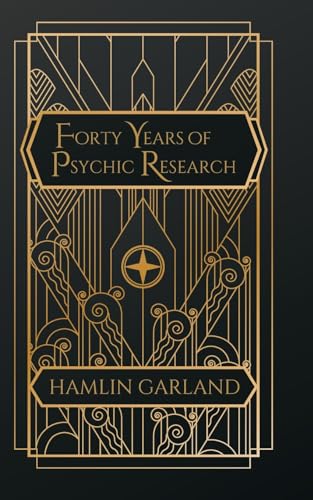 Forty Years of Psychic Research von NATAL PUBLISHING, LLC