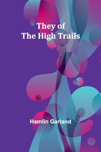 They of the High Trails von Alpha Edition