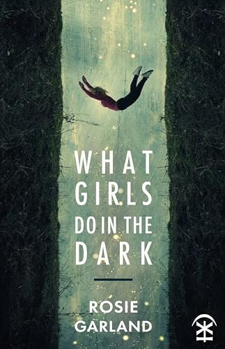What Girls Do in the Dark von Nine Arches Press