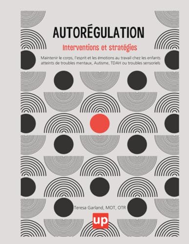 Autorégulation : interventions et stratégies von Independently published