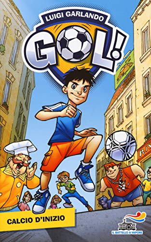 Calcio d'inizio (Il battello a vapore. Gol!)