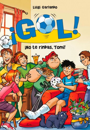 Gol 15. ¡No te rindas, Tomi! (Jóvenes lectores, Band 15)